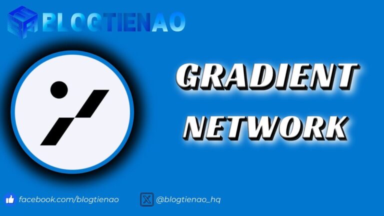 Gradient Network là gì? Hướng dẫn săn airdrop được dự đoán “bùng nổ ngang” Grass