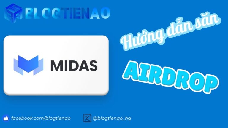 Midas là gì? Hướng dẫn săn airdrop từ dự án RWA Midas